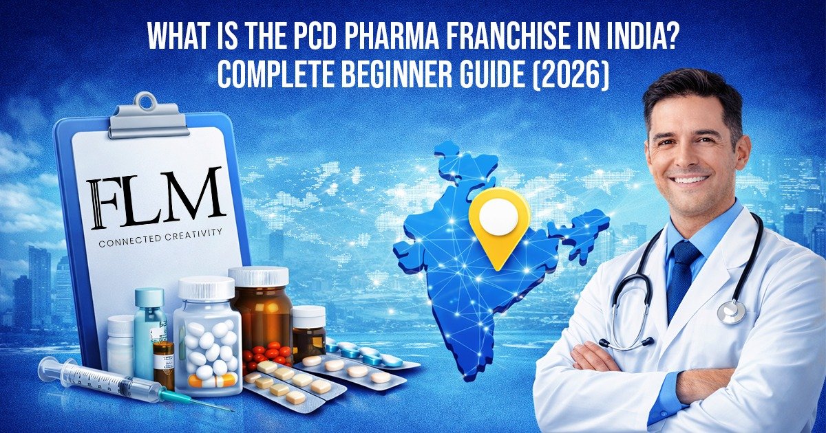 What Is The PCD Pharma Franchise In India? Complete Beginner Guide (2026)