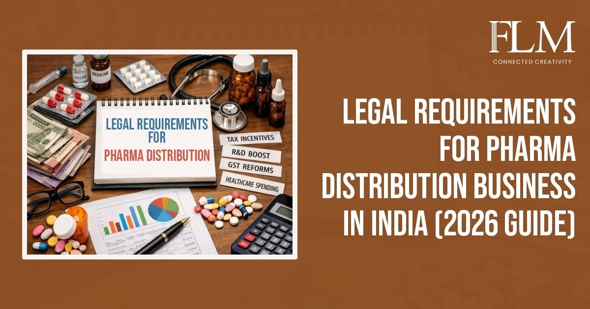 Legal Requirements for Pharma Distribution Business in India (2026 Guide)