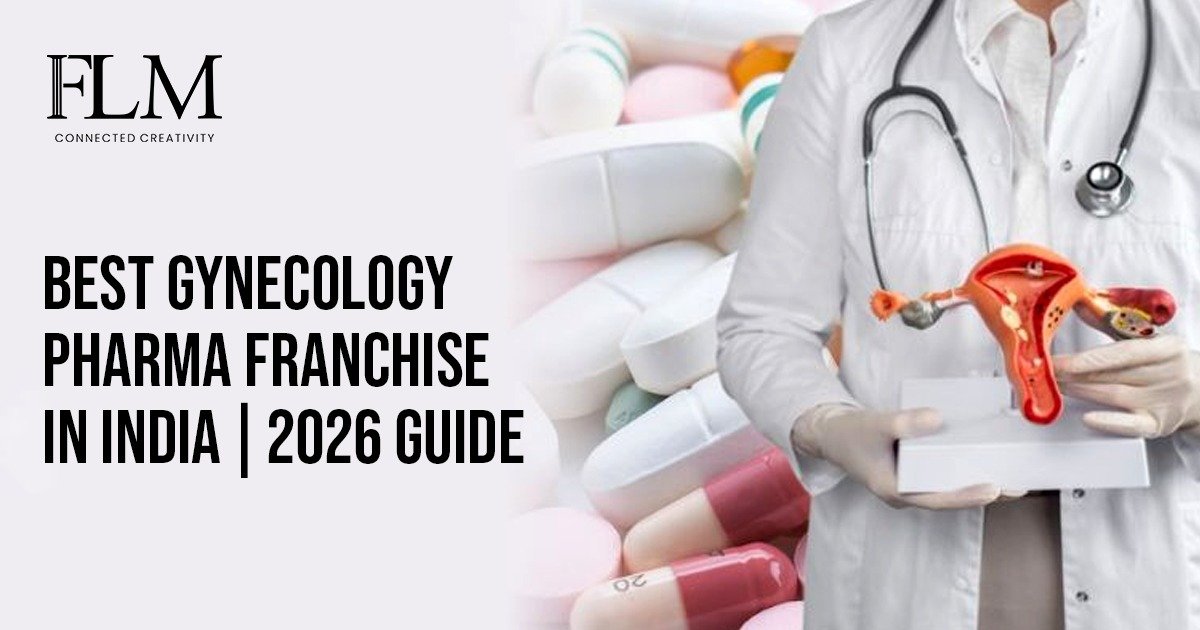 Best Gynecology Pharma Franchise In India | 2026 Guide