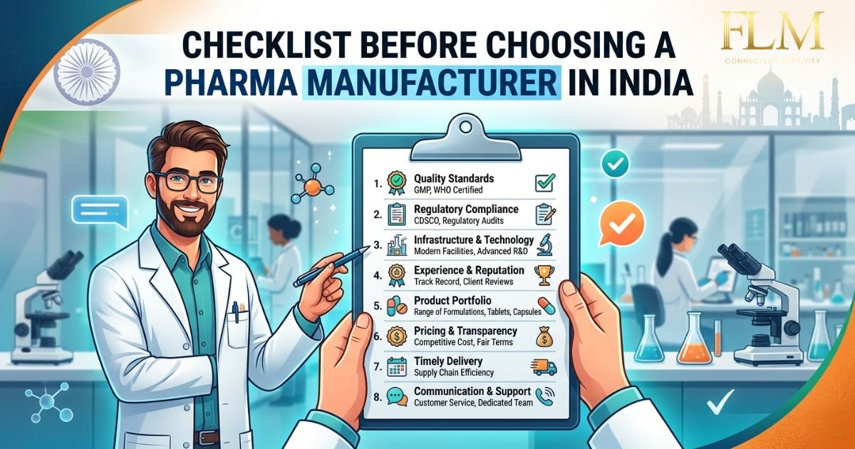 Checklist Before Choosing A Pharma Manufacturer In India