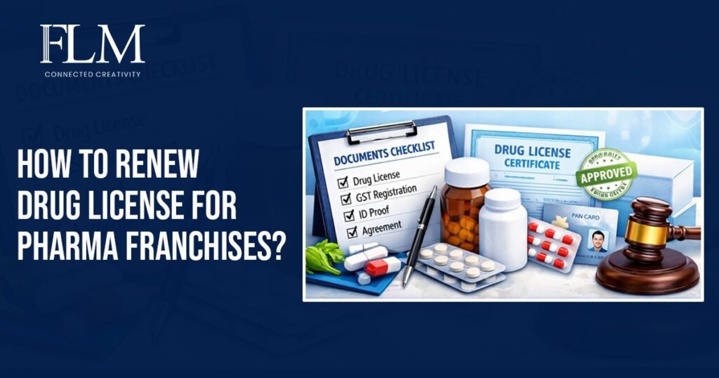 How To Renew Drug License For Pharma Franchises?