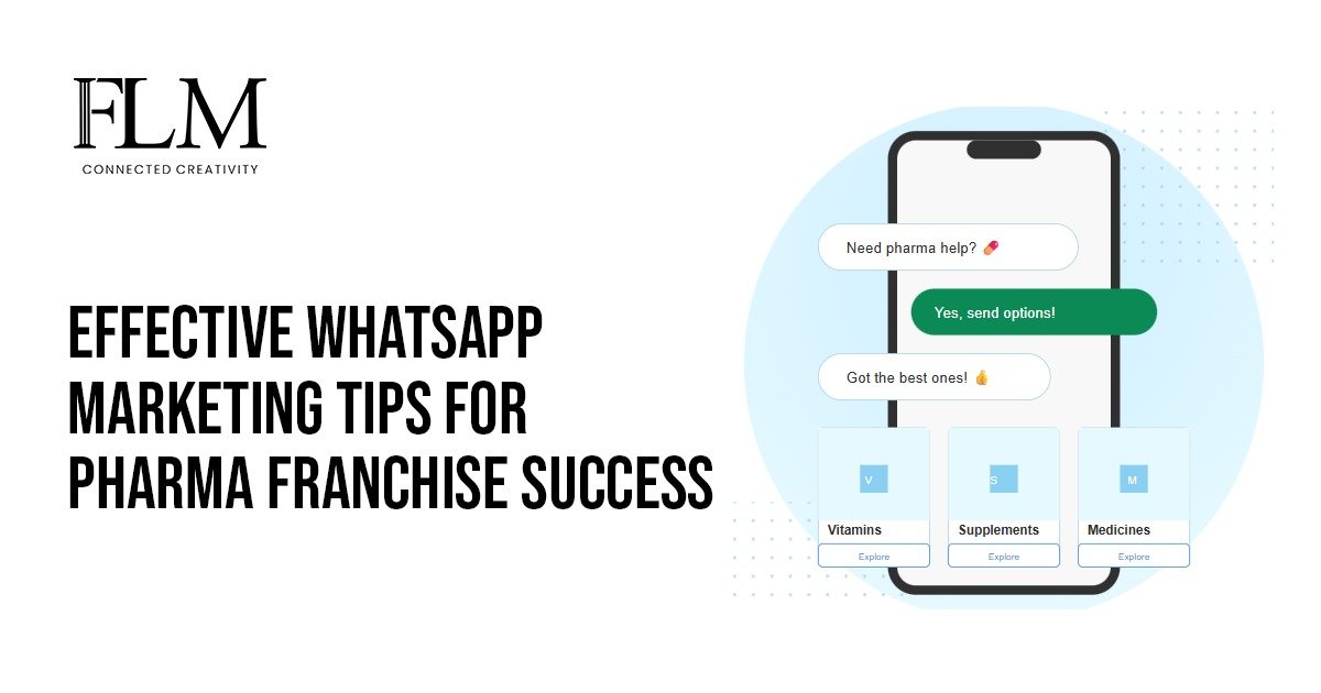 Effective WhatsApp Marketing Tips For Pharma Franchise Success