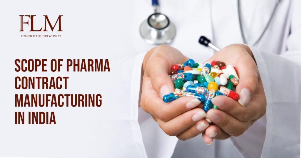 Scope Of Pharma Contract Manufacturing In India