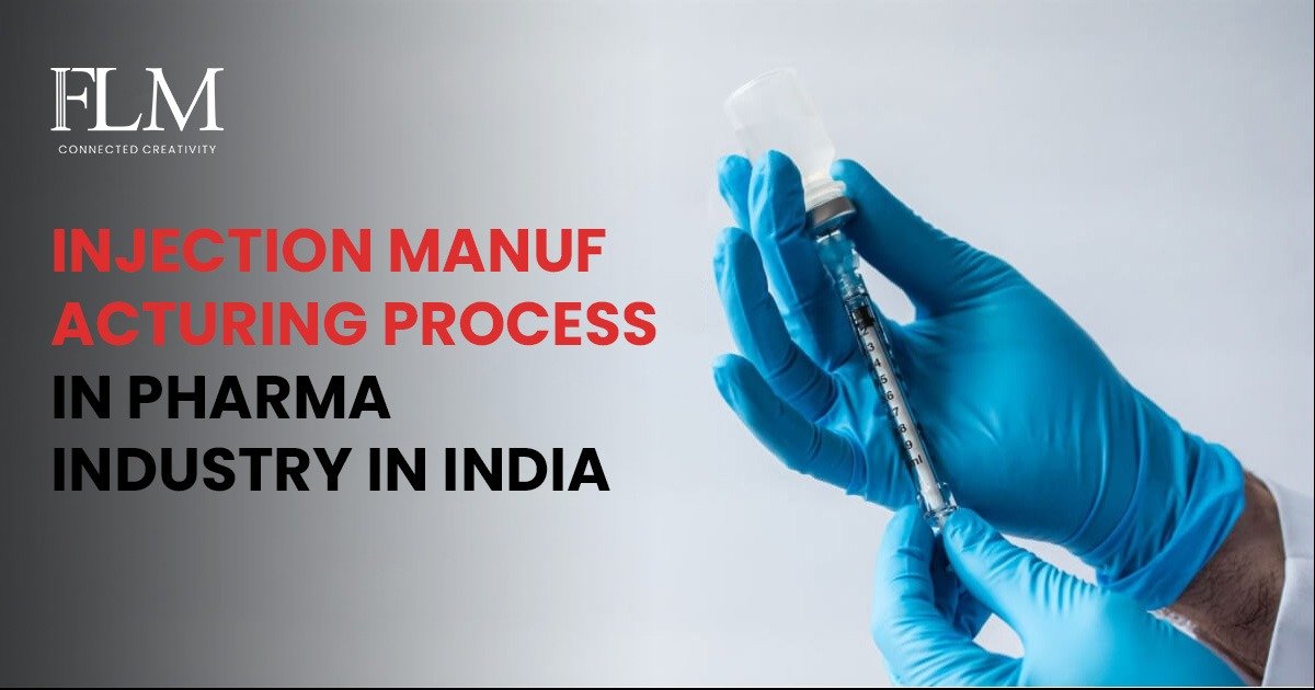 Injection Manufacturing Process In Pharma Industry In India
