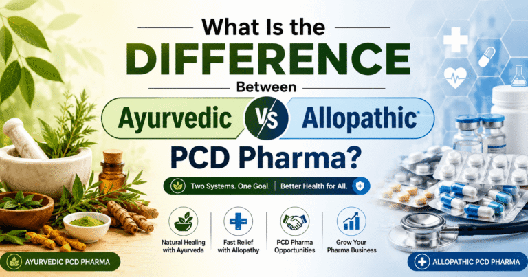 Ayurvedic PCD Pharma Vs Allopathic PCD Pharma
