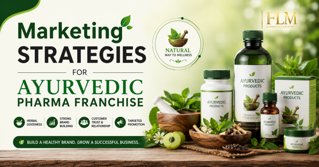 Marketing Strategies For Ayurvedic Pharma Franchise