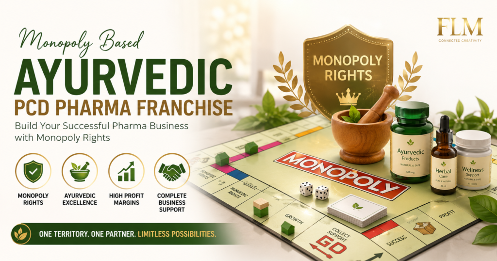 Monopoly Based Ayurvedic PCD Pharma Franchise