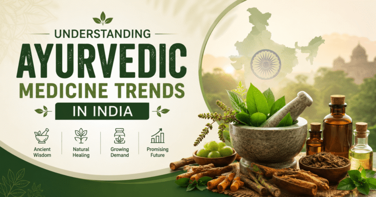 Ayurvedic Medicine Trends In India