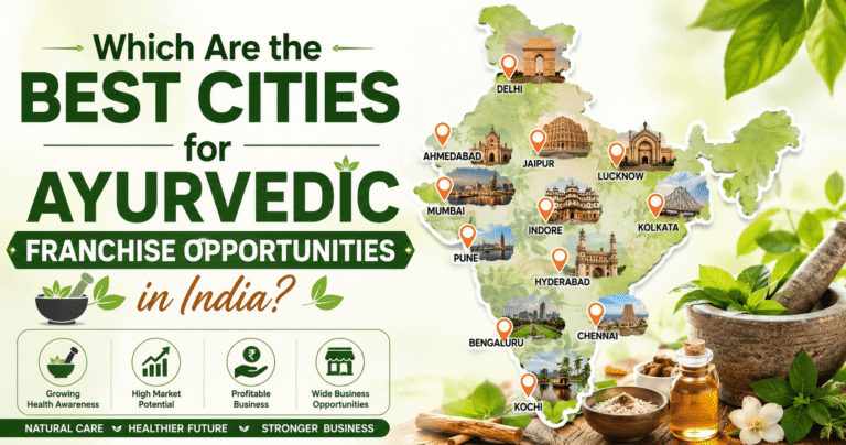 Best Cities For Ayurvedic Franchise