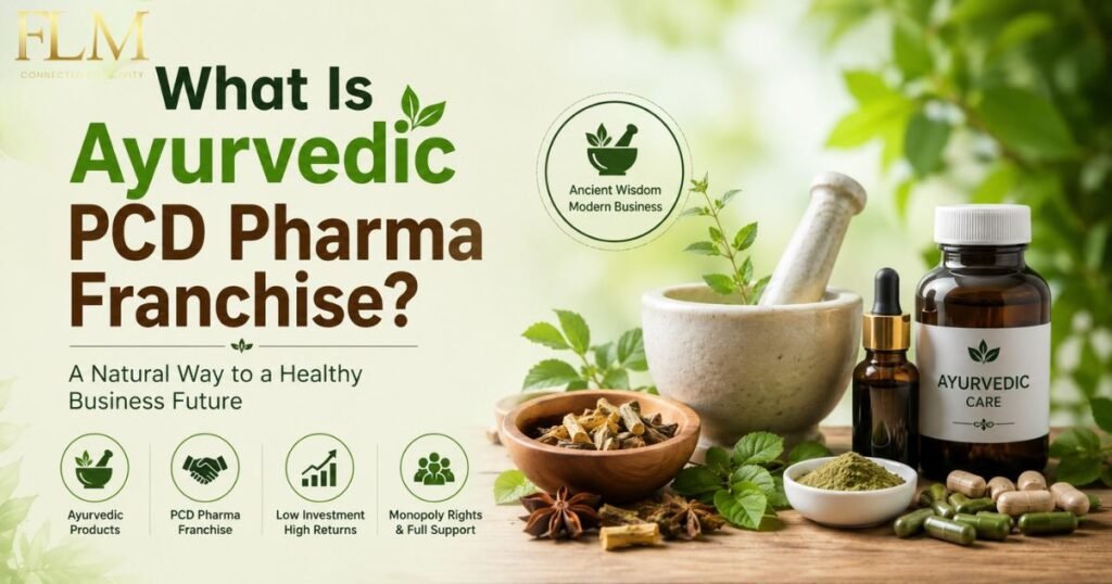 What Is Ayurvedic PCD Pharma Franchise?