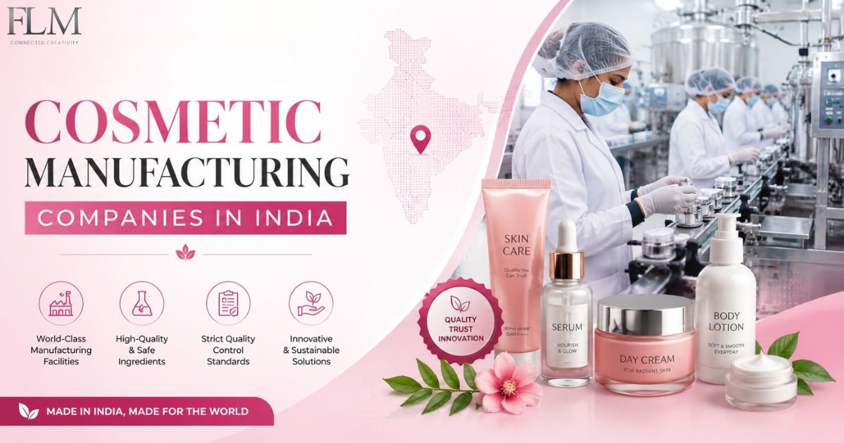 Cosmetic Manufacturing Companies In India