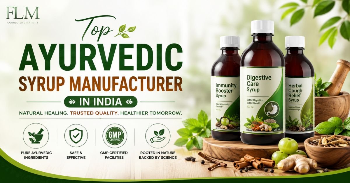 Top Ayurvedic Syrup Manufacturer In India
