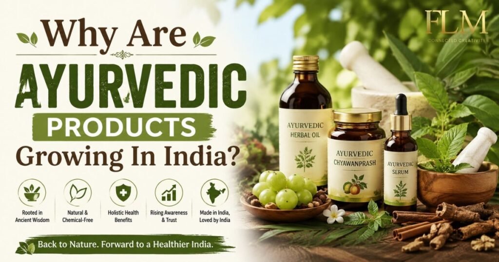 Why Are Ayurvedic Products Growing In India?