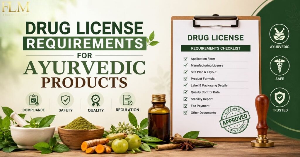 Drug License Requirements For Ayurvedic Products