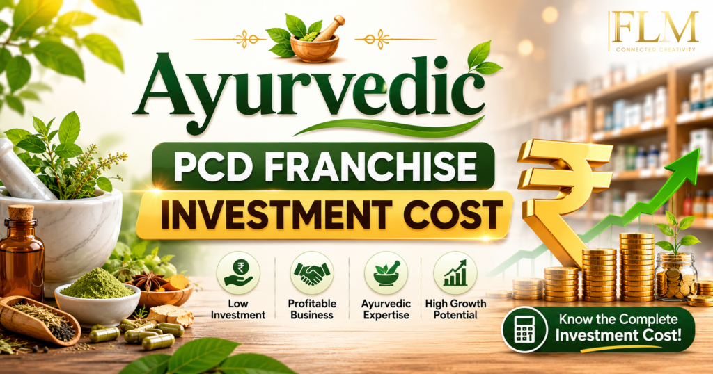 Ayurvedic PCD Franchise Investment Cost