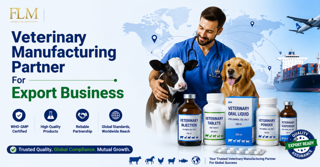 Veterinary Manufacturing Partner For Export Business