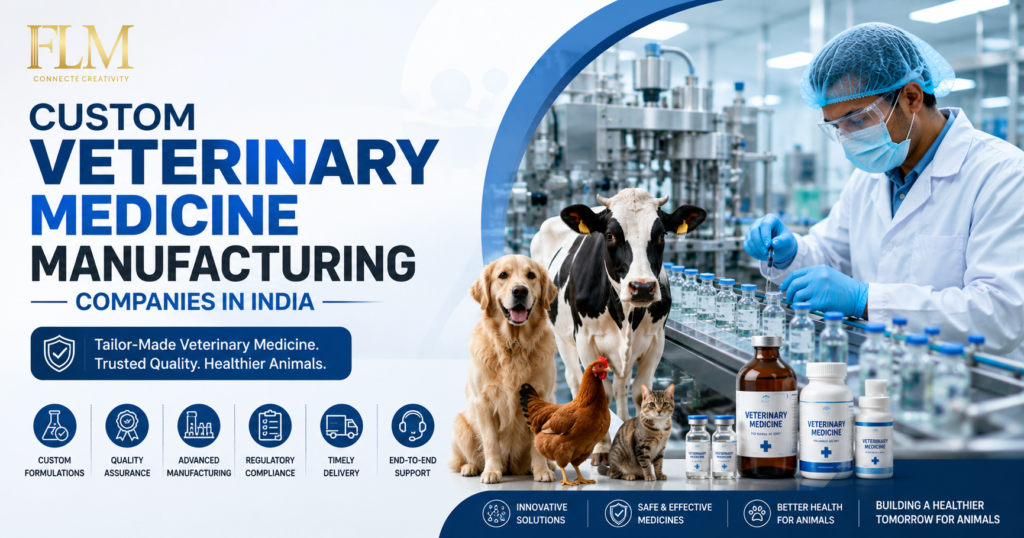 Custom Veterinary Medicine Manufacturing Companies In India