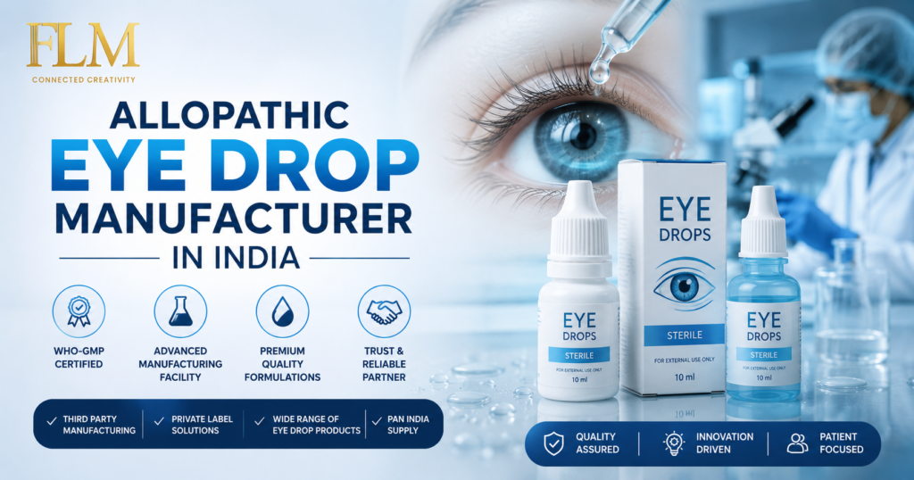 Allopathic Eye Drop Manufacturer In India